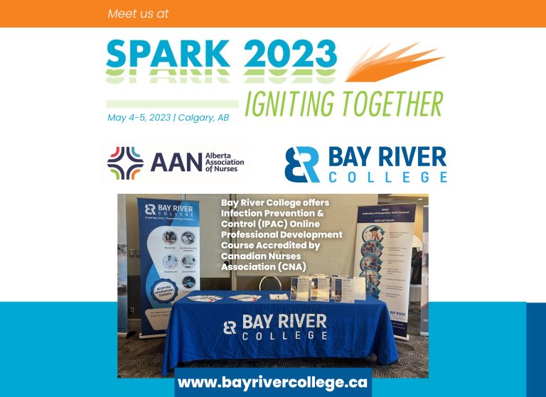 Bay River College SPARK 2023 Calgary Alberta Canada sponsorship IPAC courses and certifications for Nurses RN, LPN, RPN